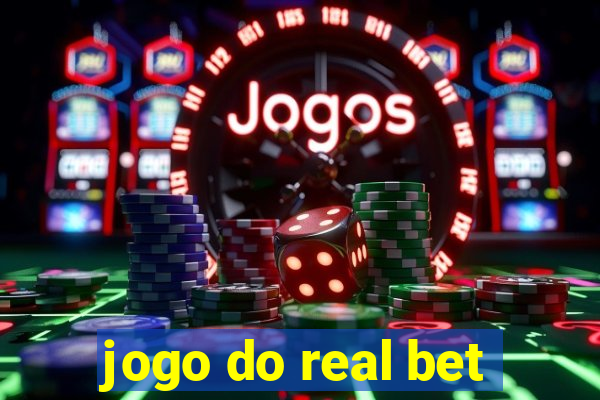 jogo do real bet